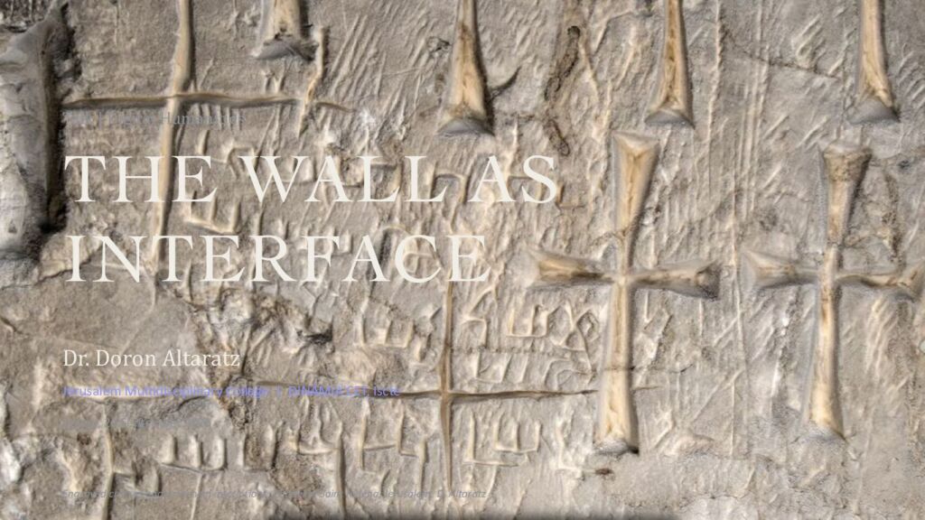 Title slide of The Wall as Interface, showing engraved crosses and Armenian inscriptions on a wall of the Chapel of Saint Helena, Jerusalem